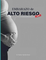Paulino Vigil De Gracia | Embarazo De Alto Riesgo II | Taschenbuch | Spanisch