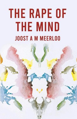 The Rape Of The Mind | By Joost Meerloo | Taschenbuch | Kartoniert / Broschiert