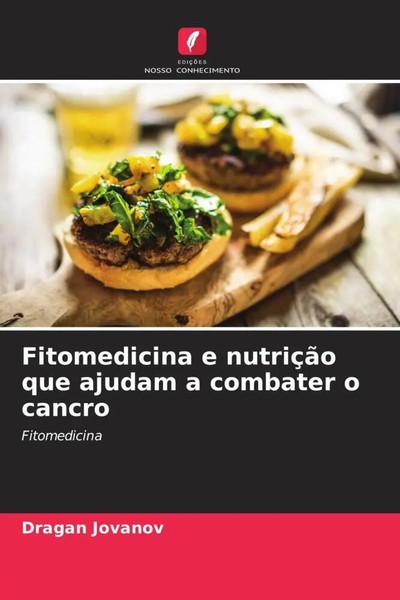 Dragan Jovanov | Fitomedicina E NutriçãO Que Ajudam A Combater O Cancro | Buch-image