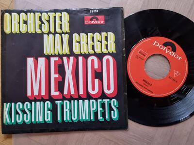 7'' Single Max Greger - Mexico Vinyl Germany