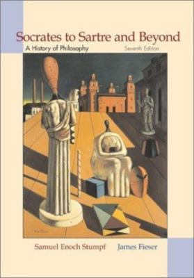 NEW Socrates to Sartre and Beyond: A History of Philosophy