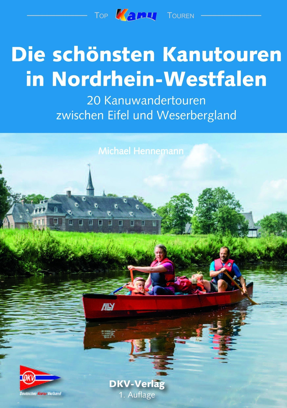 Thumbnail - Dkv Kanutouren Nordrhein-westfalen | 20 Kanuwandertouren Zwischen