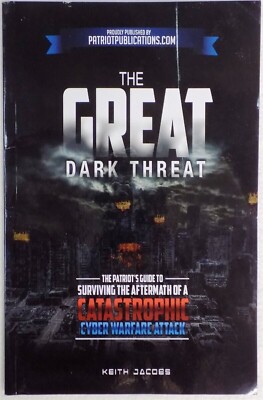The Great Dark Threat Keith Jacobs Paperback! Rare! Surviving The Aftermath Of A