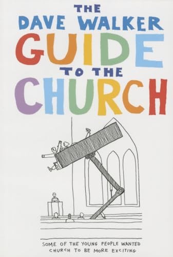 Dave Walker Guide to the Church,Dave Walker