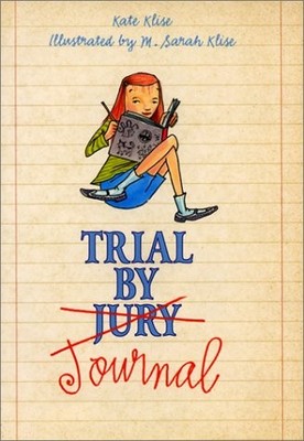 Trial by Journal by Kate Klise - Hardcover - GOOD