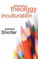 Aylward Shorter | Toward A Theology Of Inculturation | Taschenbuch | Englisch