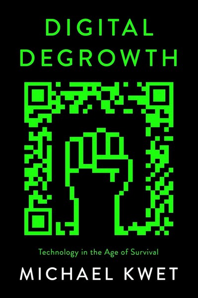 Michael Kwet | Digital Degrowth | Taschenbuch | Englisch (2024) | Pluto Press-image