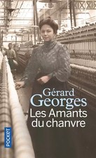 Les amants du hanvre, Gérard Georges