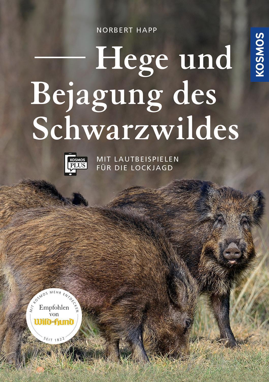 Hege Und Bejagung Des Schwarzwildes Norbert Happ