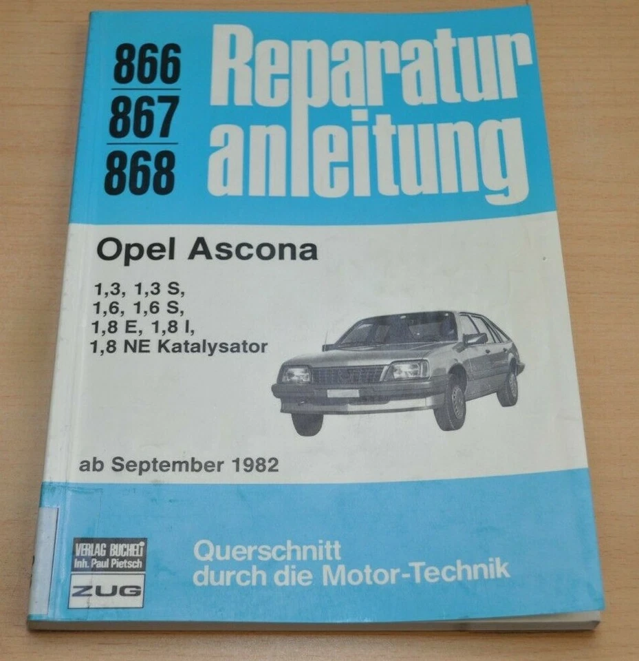 OPEL Ascona 1,3 1,6 1,8 S E I NE Kat ab September 1982 Reparaturanleitung B866  - Bild 1 von 2