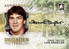 DAVE TAYLOR: 2010-11 ITG Decades 1980s, Authentic Autograph card #A-DT