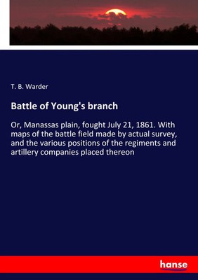 T. B. Warder | Battle of Young's branch | Taschenbuch | Englisch (2019) | 168 S.