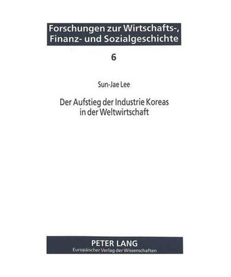 Der Aufstieg der Industrie Koreas in der Weltwirtschaft: Die «Skalenerträge-Po