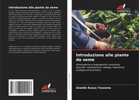 Zewdie Kassa Tessema | Introduzione Alle Piante Da Seme | Taschenbuch (2024)