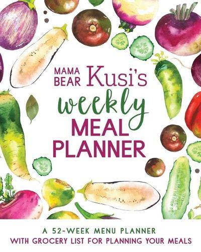 Thumbnail - Ashley Kusi Mama Bear Kusi's Weekly Meal Planner (taschenbuch) (us