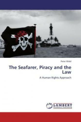 Thumbnail - The Seafarer, Piracy And The Law A Human Rights Approach 1727