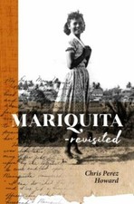 Mariquita—revisited, Paperback by Howard, Chris Perez, Brand New, Free shippi...