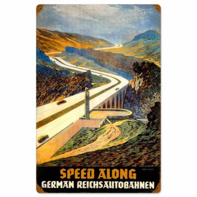GERMAN REICHSAUTOBAHN SPEED ALONG 18'' HEAVY DUTY USA MADE METAL ADVERTISING SIGN