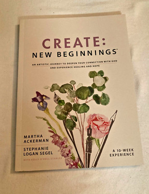 CREATE: NEW BEGINNINGS: AN ARTISTIC JOURNEY... BY ACKERMAN & SEGEL PB 2023