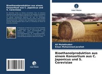 Bioethanolproduktion Aus Einem Konsortium Aus C. Japonicus Und S. Cerevisiae