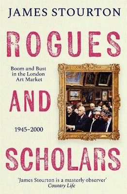 Rogues and Scholars by James Stourton - 9781804541975