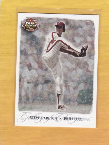 2003 FLEER FALL CLASSIC STEVE CARLTON #78 PHILLIES NUOVO DI ZECCA/COME NUOVO *65710 - Foto 1 di 1
