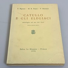 Catullo e gli Elegiaci. Le Monnier Firenze