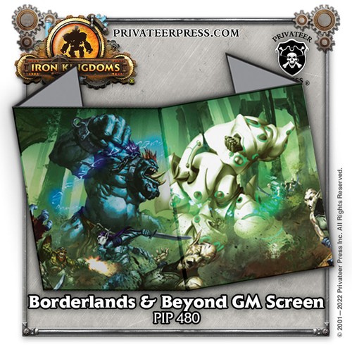 Iron Kingdoms RPG Borderlands and Beyond GM Bildschirm Neu