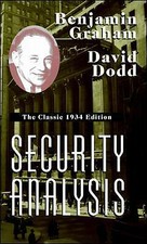 Security Analysis: The Classic 1934 Edition by David Dodd, Benjamin Graham...