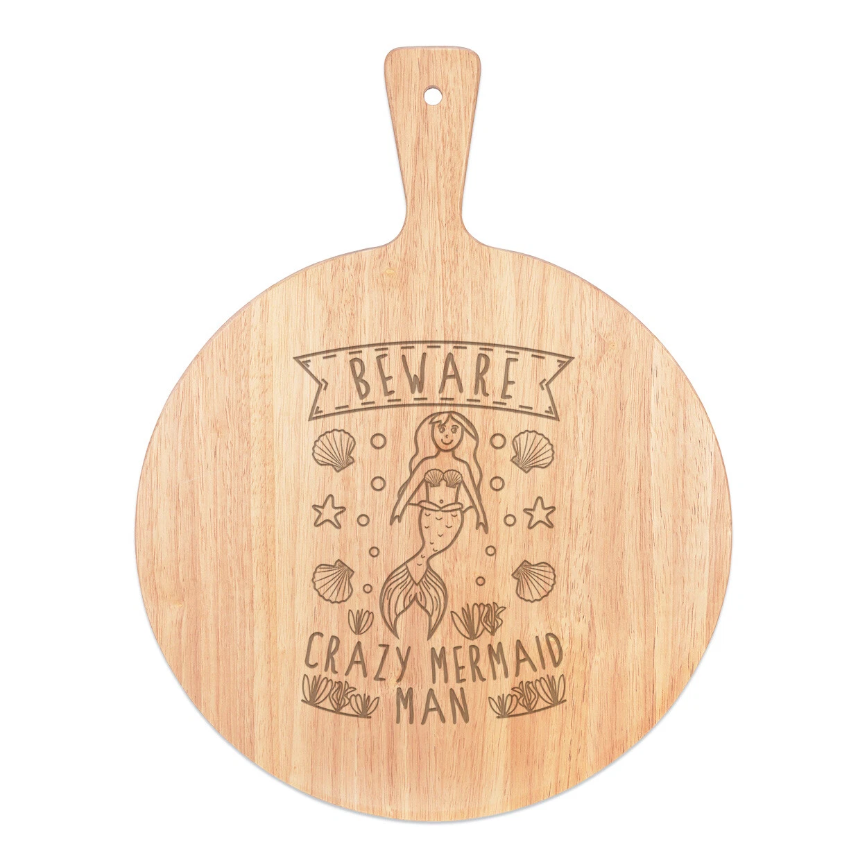 Beware Crazy Mermaid Man Pizza Board Paddle Wooden Funny