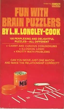 Fun With Brain Puzzlers by L.H. Longley-Cook Good to Very Good Paperback 1965