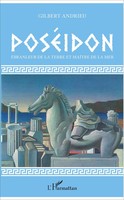 PoséIdon ÉBranleur De La Terre Et MaîTre De La Mer Gilbert Andrieu Taschenbuch
