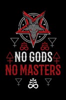 No Gods No Masters: Satanisches Notizbuch 120 Seiten Liniert