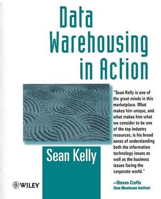 Data Warehousing in Action von Sean Kelly (Englisch) Taschenbuch