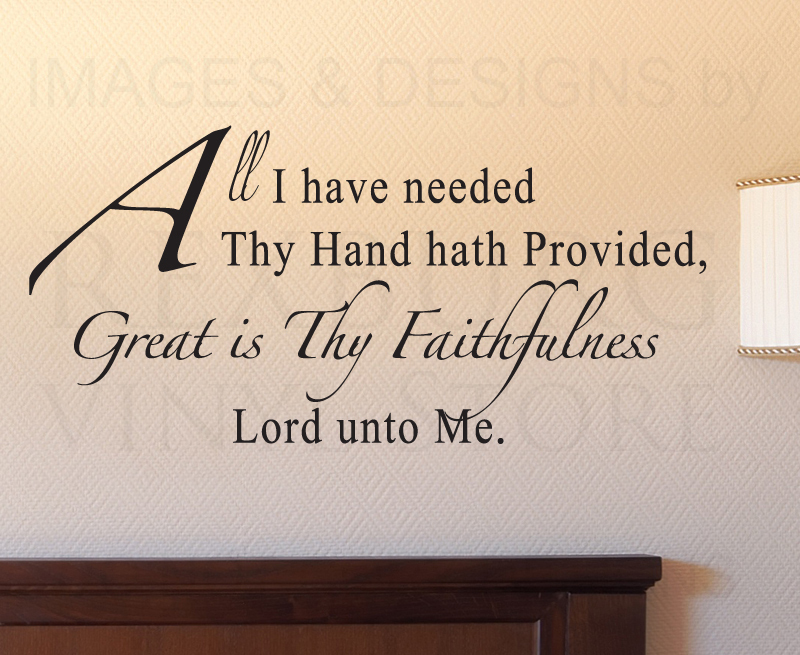 Wall Sticker Decal Quote Vinyl Art Lettering All I Have Needed God Religious R48
