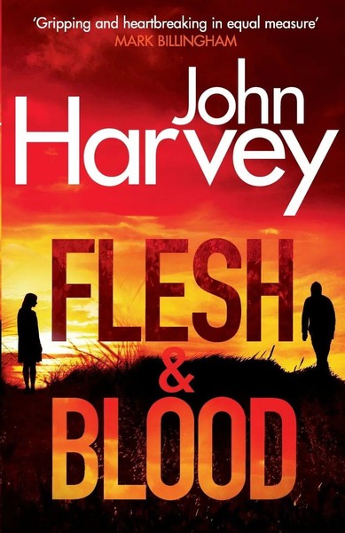 Flesh And Blood John Harvey Taschenbuch Englisch 2018 Arrow EAN 9781787460942-image