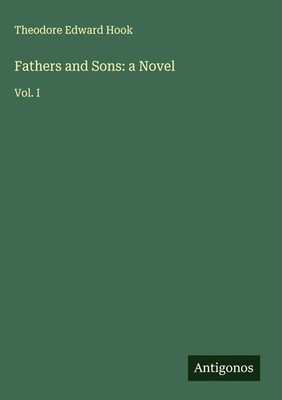 Theodore Edward Hook | Fathers and Sons: a Novel | Buch | Englisch (2025)
