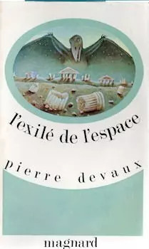 L'exilé de l'espace, Pierre Devaux