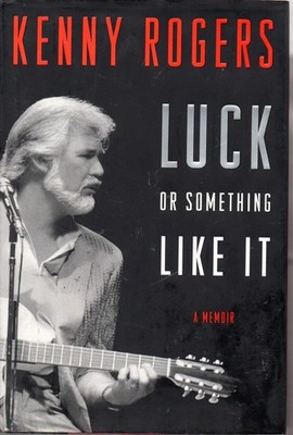 Luck or Something Like It: A Memoir - hardcover Rogers, Kenny