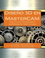 Diseño 3D en MasterCAM, Paperback by Pedraza, Daniel Guzmán; del Ángel Flores...