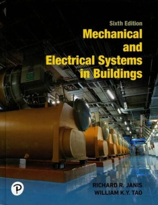 Mechanical and Electrical Systems in Buildings (6th Edition) (Whats - VERY GOOD