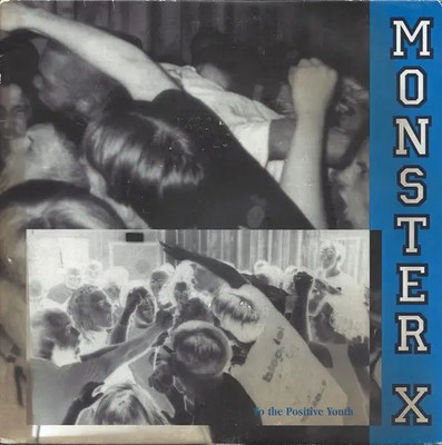 Monster X To The Positive Youth GRAY MARBLED VINYL, INSERT Vinyl Single 7inch
