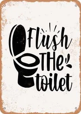 METAL SIGN - Flush the toilet - 2 - Vintage Look