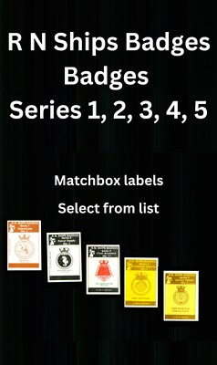 Matchbox Label HMS R N Ships Badges Series 1, 2, 3, 4, 5 - Select from list - MI