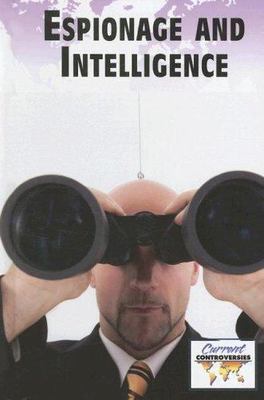 Espionage and Intelligence, Debra A. Miller,Debra A. (EDT) Miller, Acceptable Bo