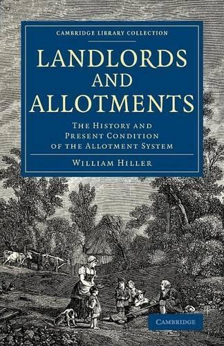 Landlords and Allotments by William Hillier Onslow - 9781108080125