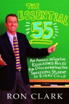 The Essential 55: An Award-Winning Educator's Rules for Discovering the S - GOOD