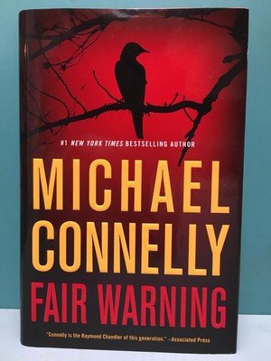 ''Fair Warning'' by Michael Connelly 1st/1st HC/DJ 2020 a Jack McEvoy novel