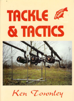 TOWNLEY KEN COARSE FISHING BOOK TACKLE TACTICS CARP IN DEPTH