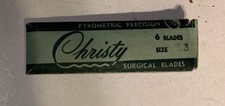 6 Vintage Christy Surgical Blades # 3. Pyrometers Precision. Vapor Packaged. Q